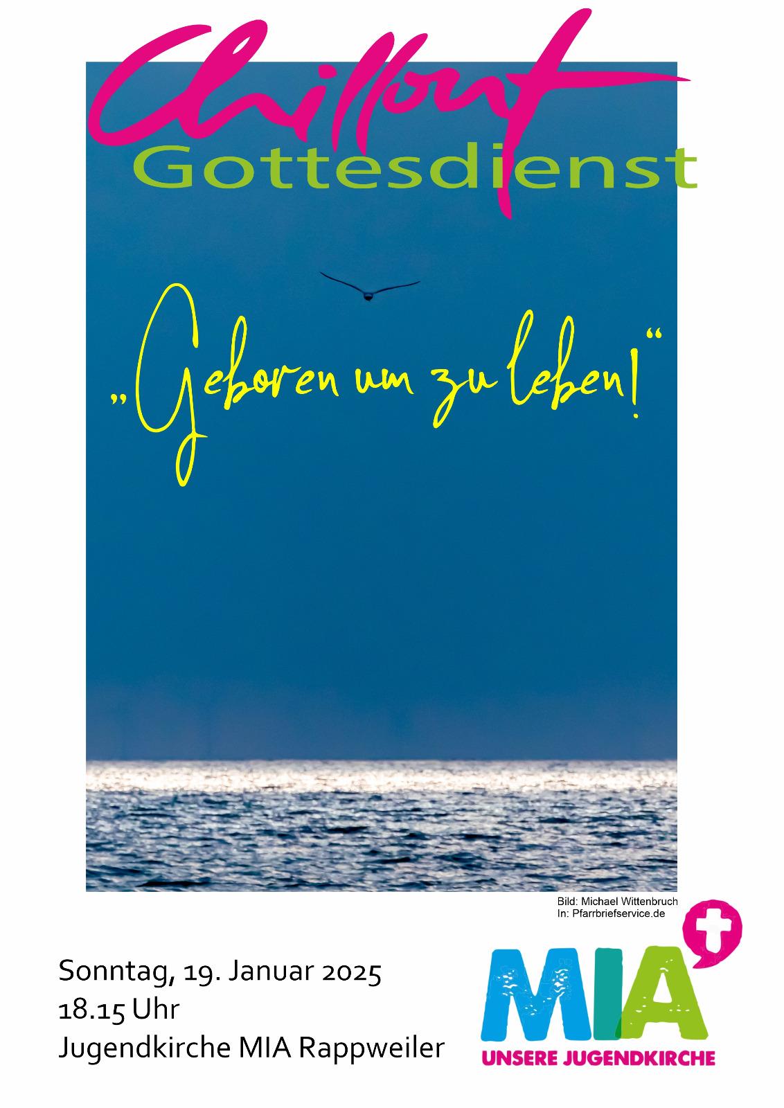 Plakat zu Mia Chillout am 19.01.25 Titel 'Geboren um zu leben'