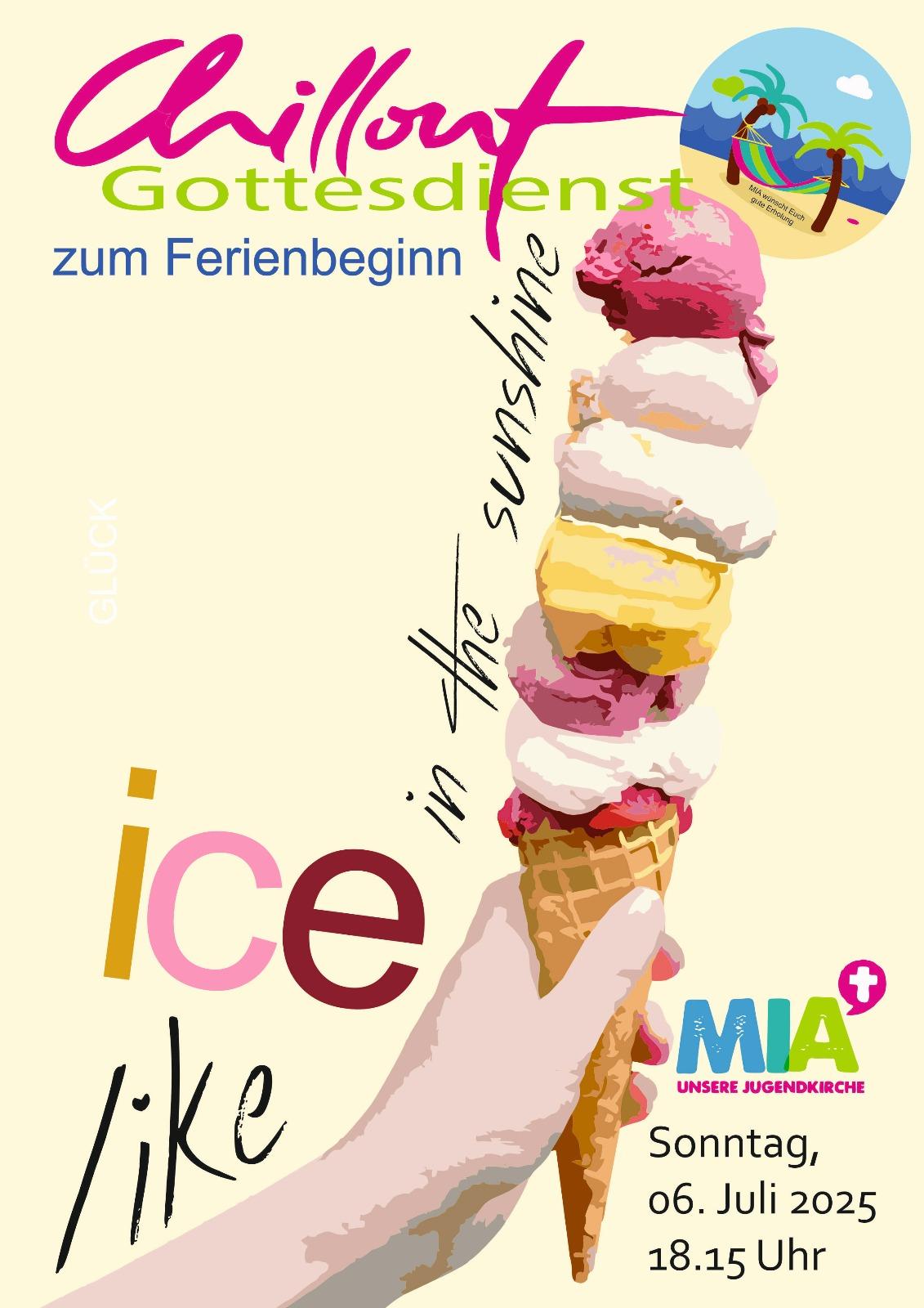 ein Plakat mit der Einladung zum Feriengottesdienst in die Mia am 6.Juli um 18:15 Uhr.