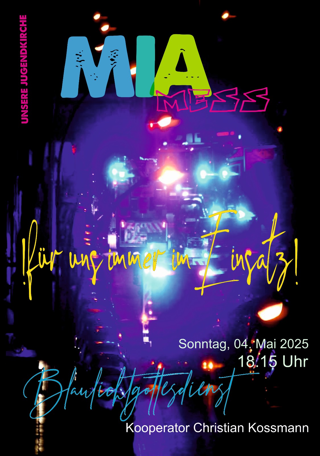 Plakat zum Blaulicht Gottesdienst in der Mia